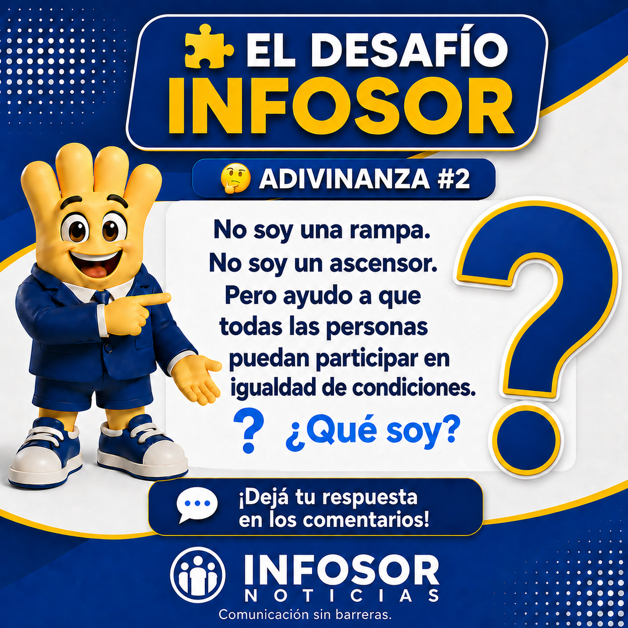 El Desafío Infosor | Adivinanza #2: ¿Qué soy?