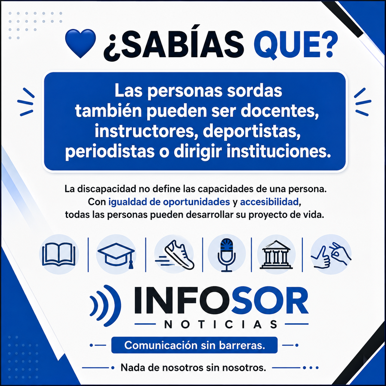 ¿Sabías que? | Las personas sordas pueden desempeñarse en cualquier ámbito