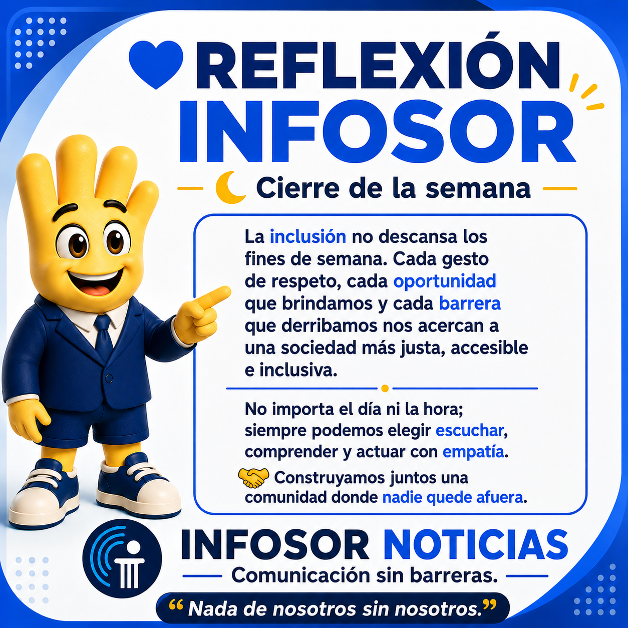 💙 Reflexión Infosor | La inclusión no descansa
