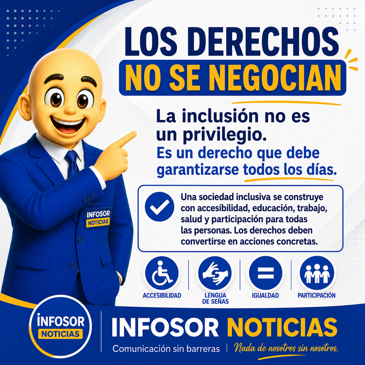 Los derechos no se negocian: la inclusión debe garantizarse todos los días