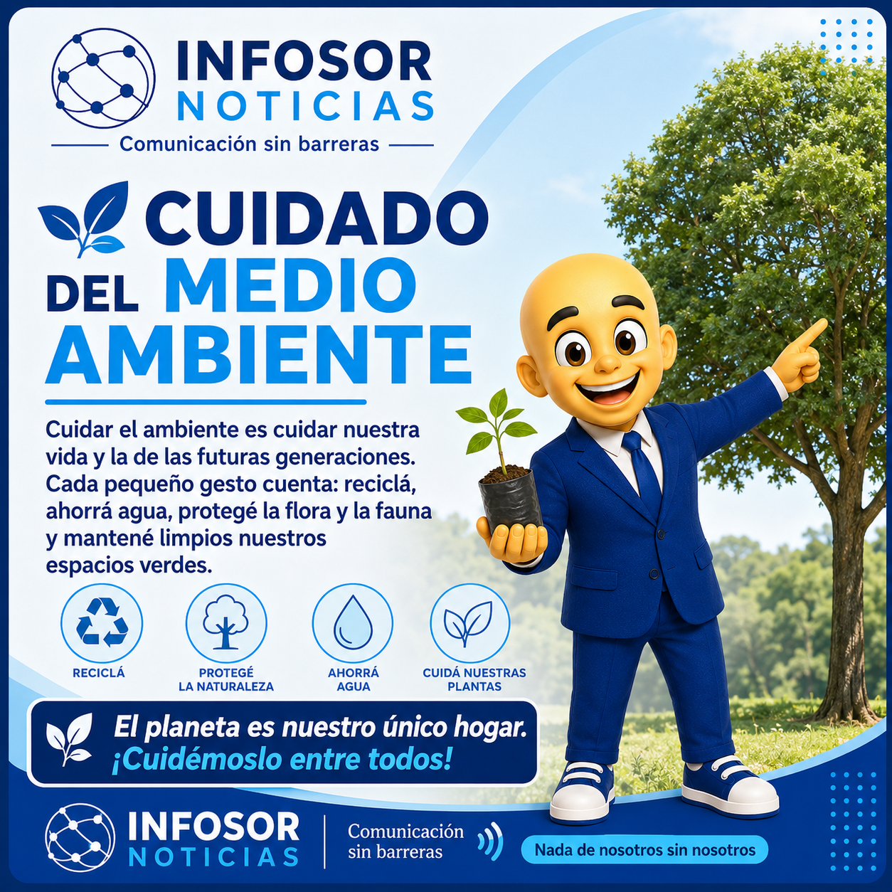 Cuidar el medio ambiente es cuidar nuestra vida y el futuro de todos