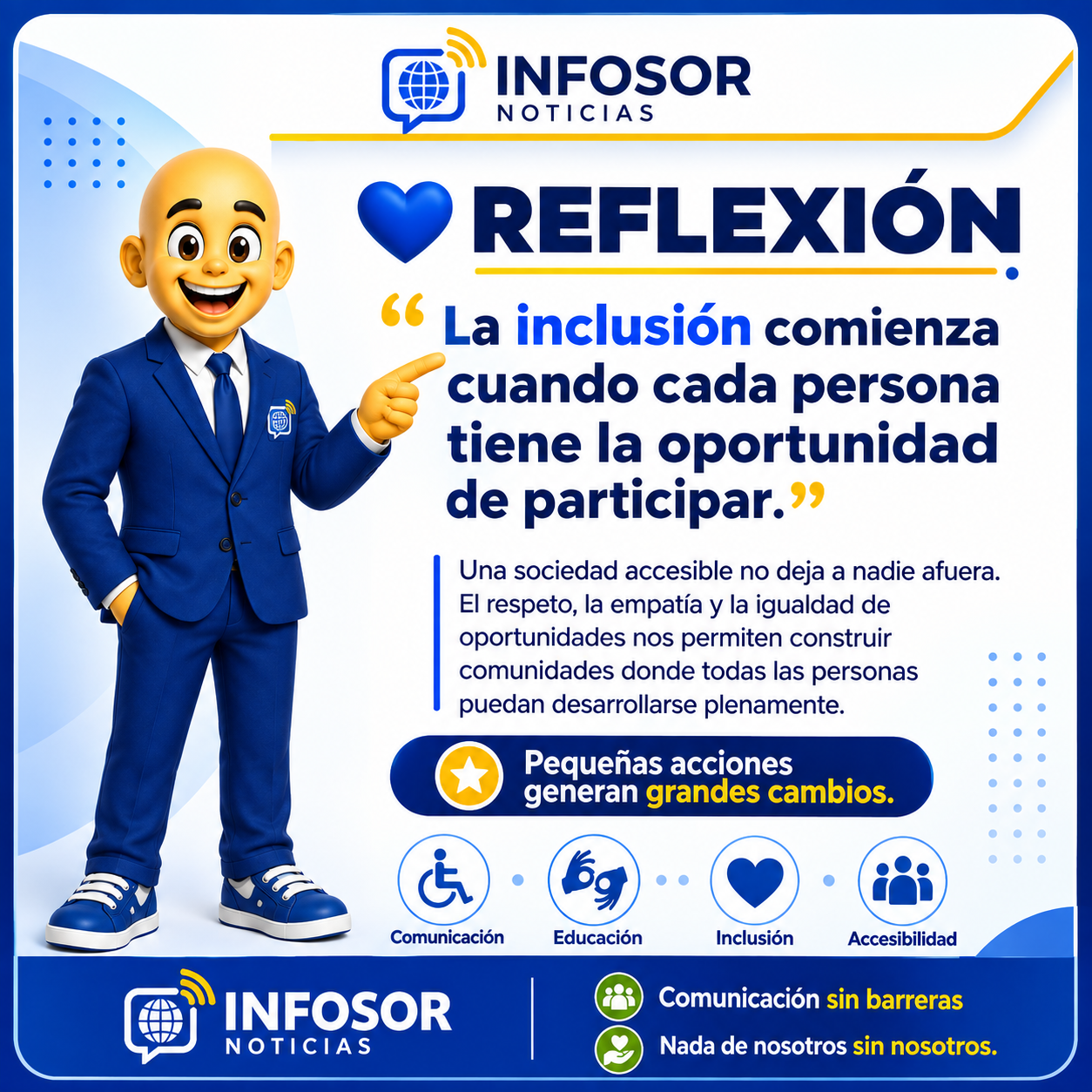 La inclusión comienza cuando todas las personas tienen la oportunidad de participar