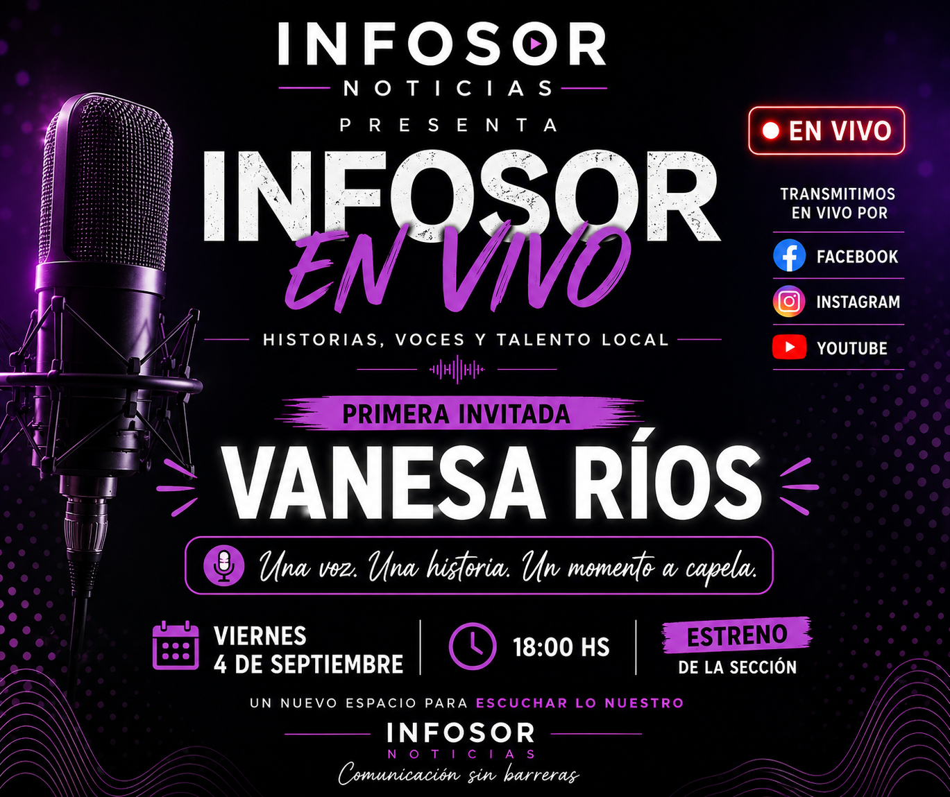 INFOSOR EN VIVO debuta con Vanesa Ríos: historias, voces y talento local