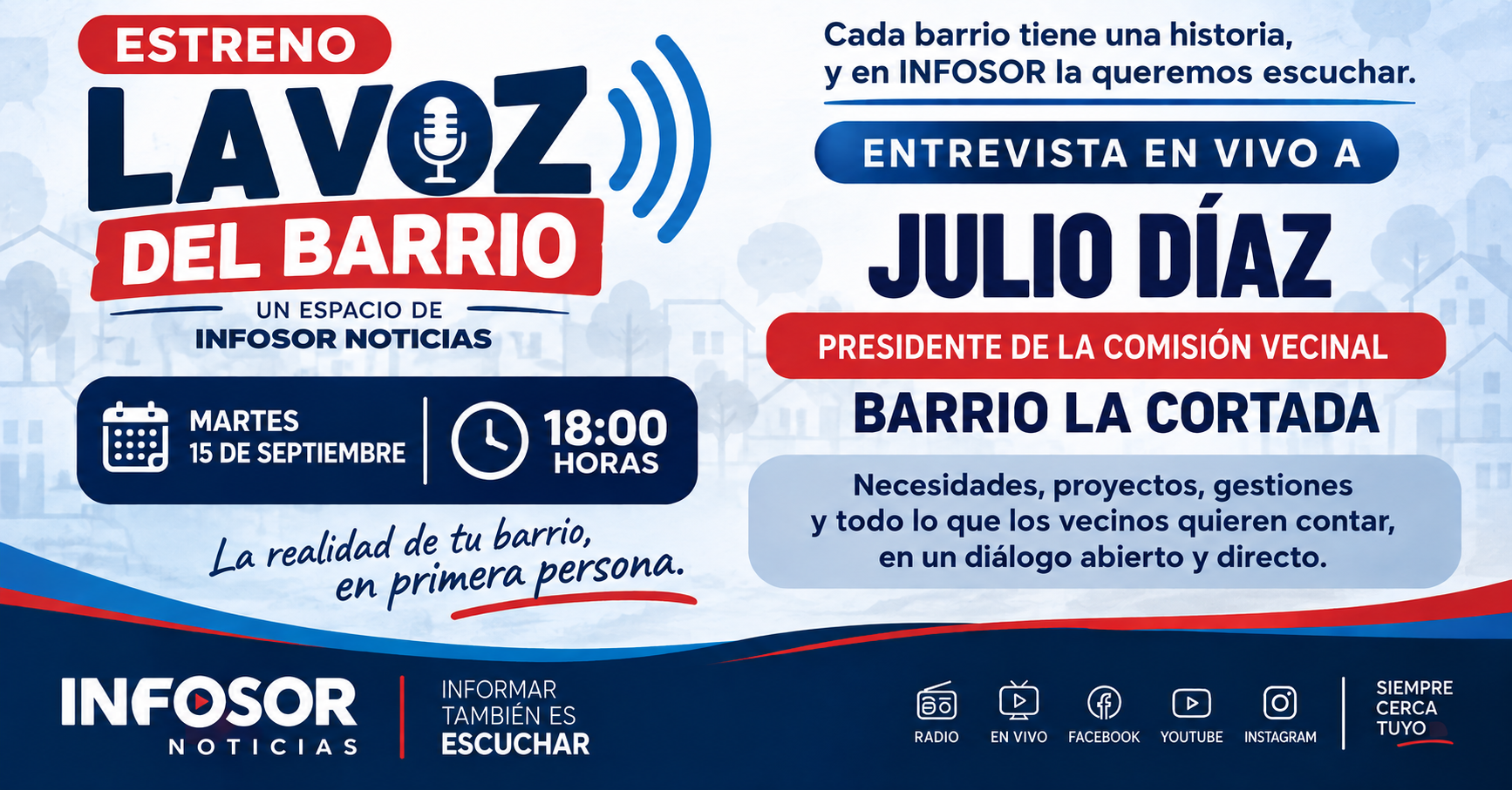 “La Voz del Barrio”: INFOSOR Noticias inaugura una nueva sección con Julio Díaz, presidente de la vecinal de barrio La Cortada