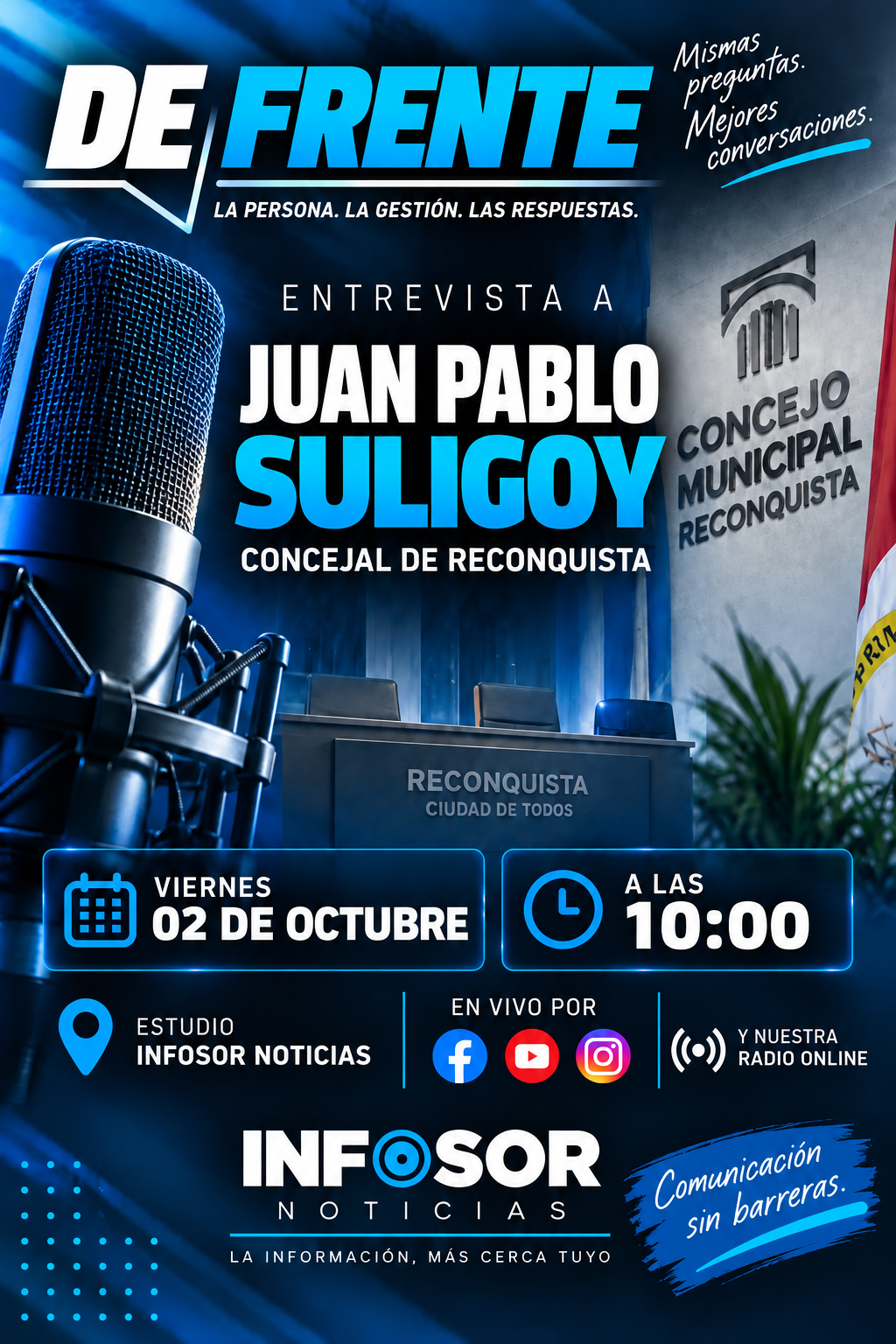 DE FRENTE: Juan Pablo Suligoy llega a INFOSOR Noticias para hablar de Reconquista, gestión y futuro