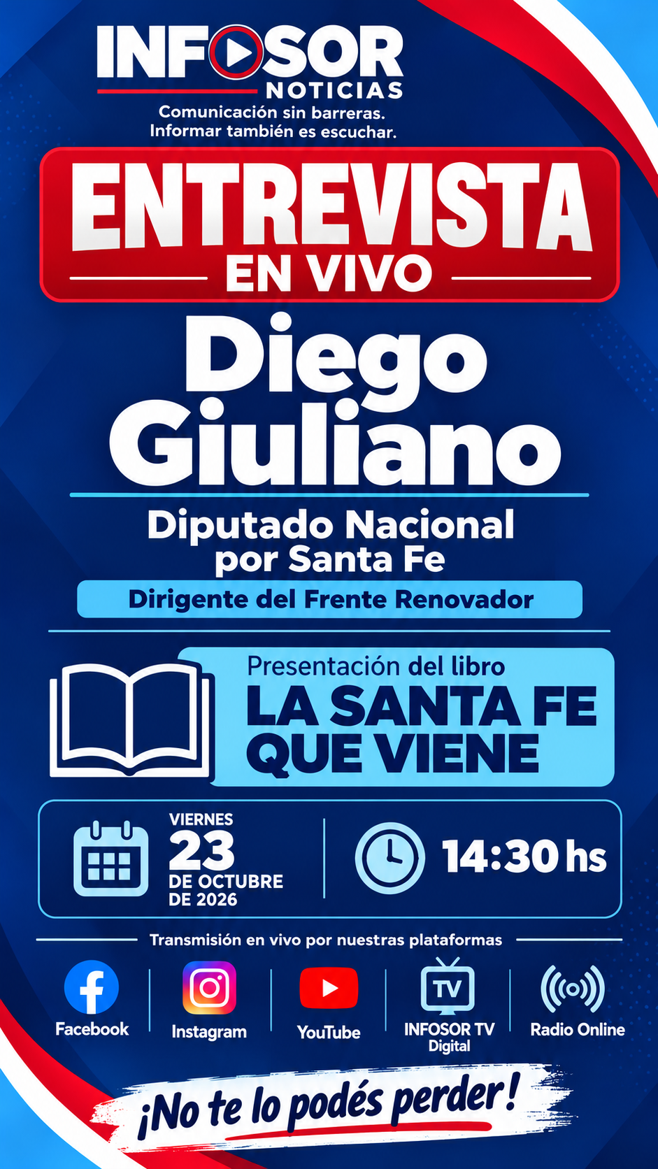 Diego Giuliano llega a INFOSOR Noticias: una entrevista sobre el futuro de Santa Fe y su nuevo libro